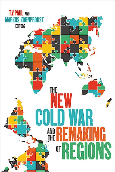 Cover for The New Cold War and the Remaking of Regions